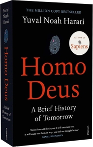 Homo Deus: A Brief History of Tomorrow